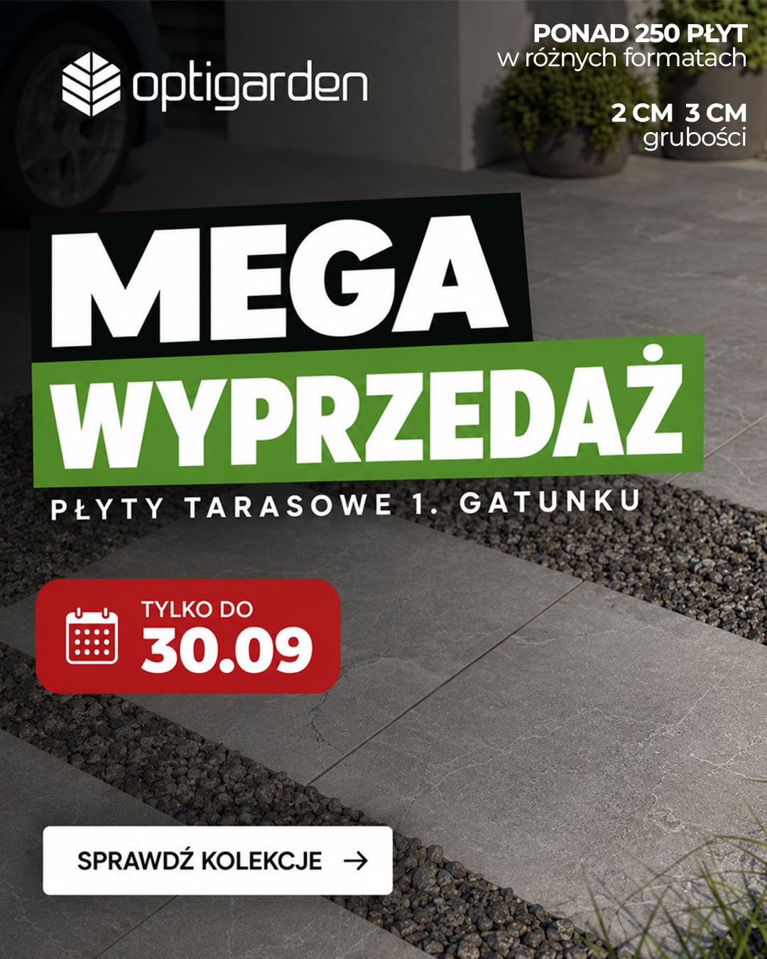 Wyprzedaż płyty tarasowych tylko do końca września